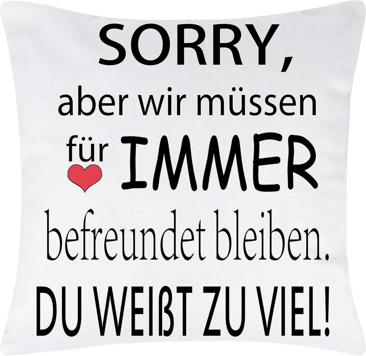 Dekokissen Lustiges Textmuster Geschenk für Freundin