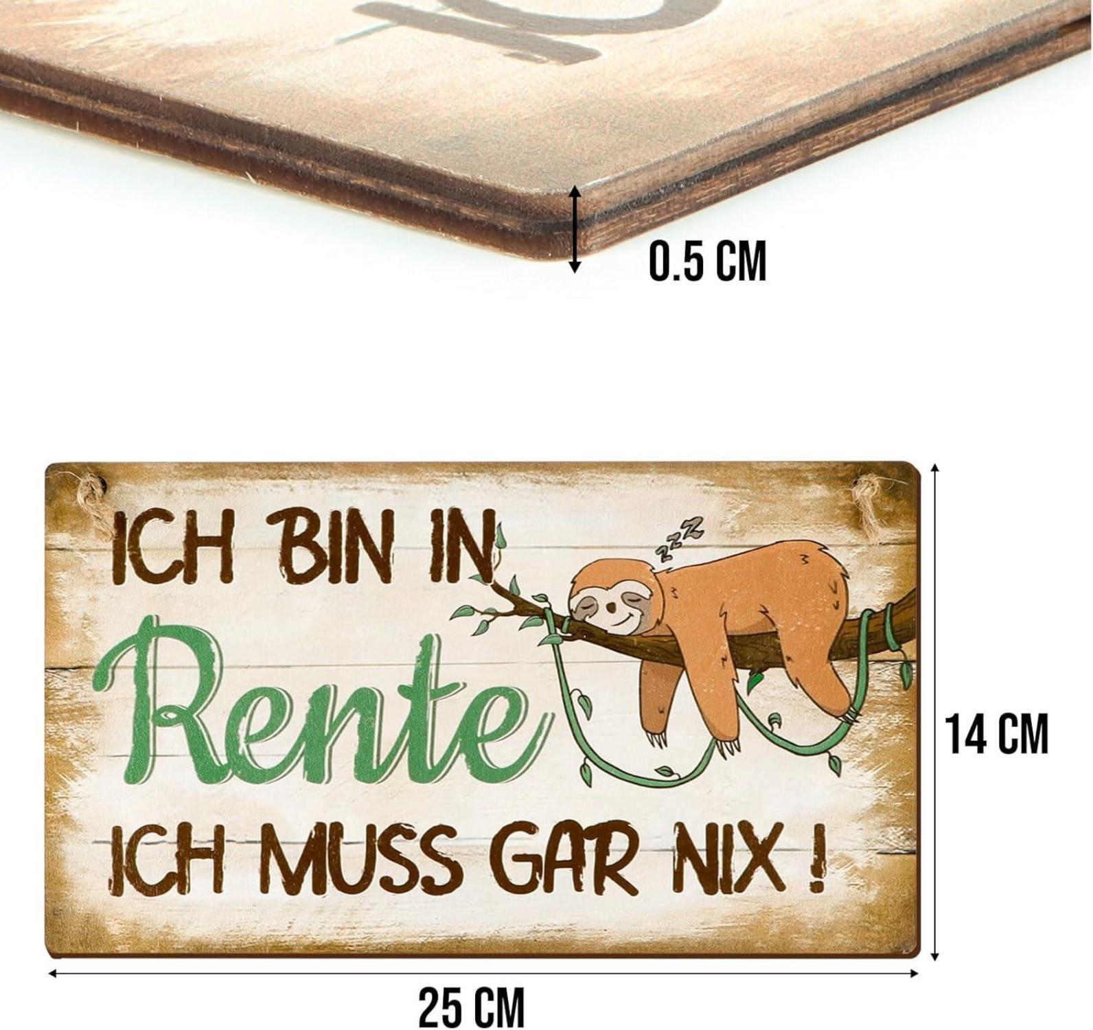 Ruhestand Geschenk: ICH BIN IN RENTE Holzschild
